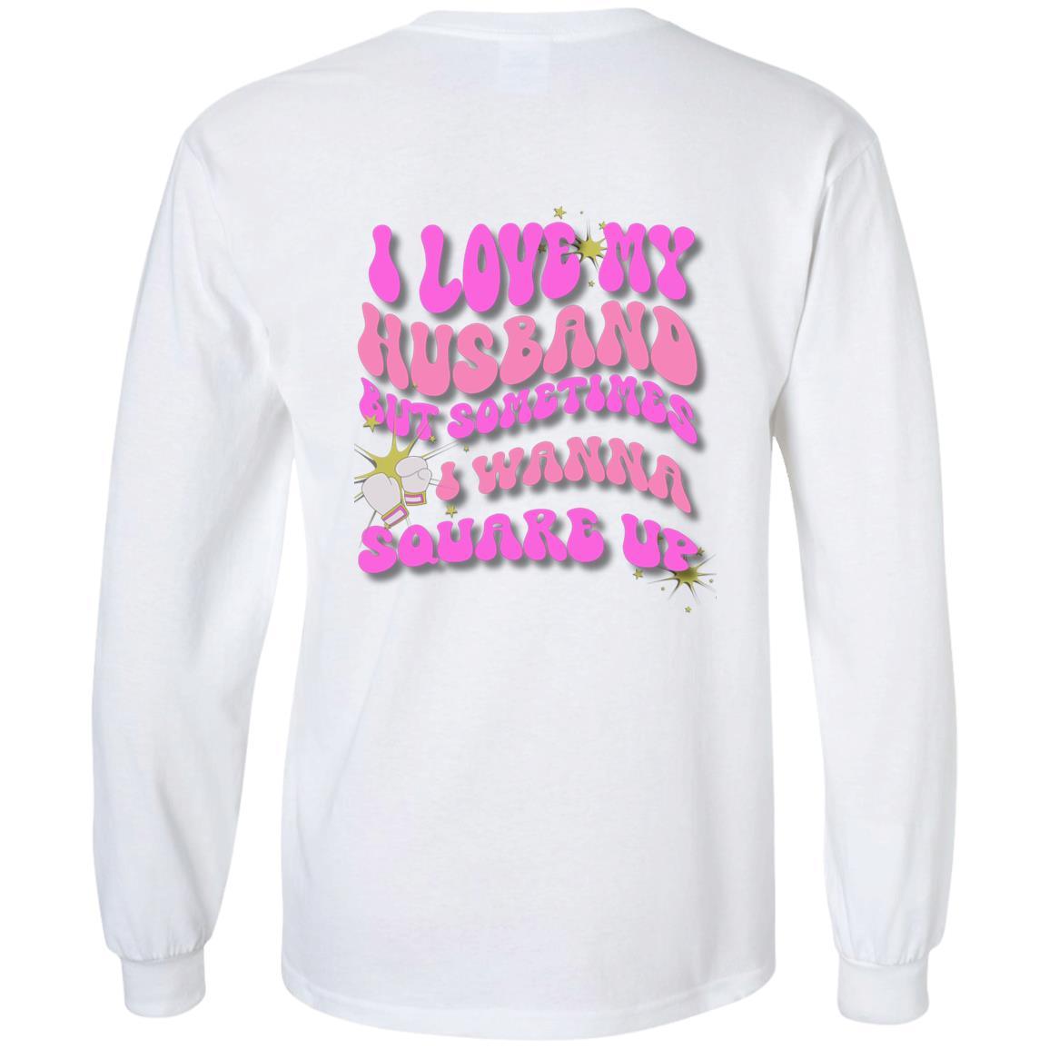 #1 Seller- I Love My Husband-Square Up | Hoodie|Long Sleeve - iheartgiftcart