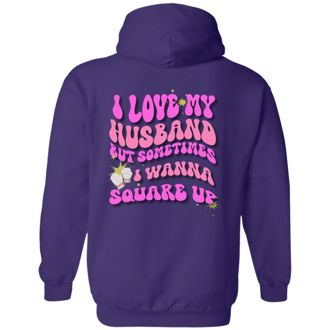 #1 Seller- I Love My Husband-Square Up | Hoodie|Long Sleeve - iheartgiftcart