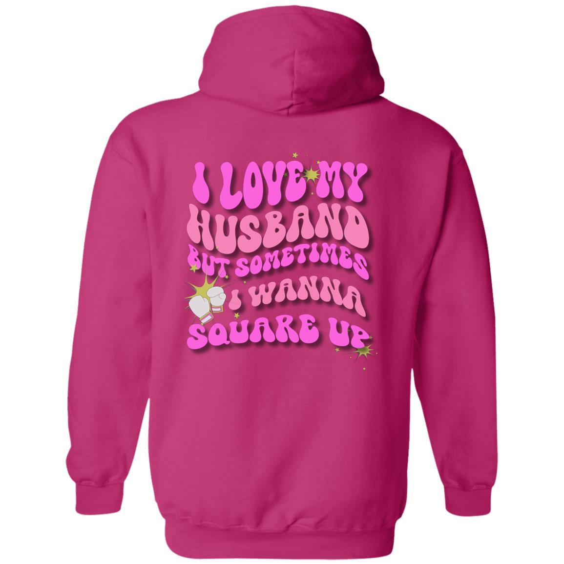 #1 Seller- I Love My Husband-Square Up | Hoodie|Long Sleeve - iheartgiftcart