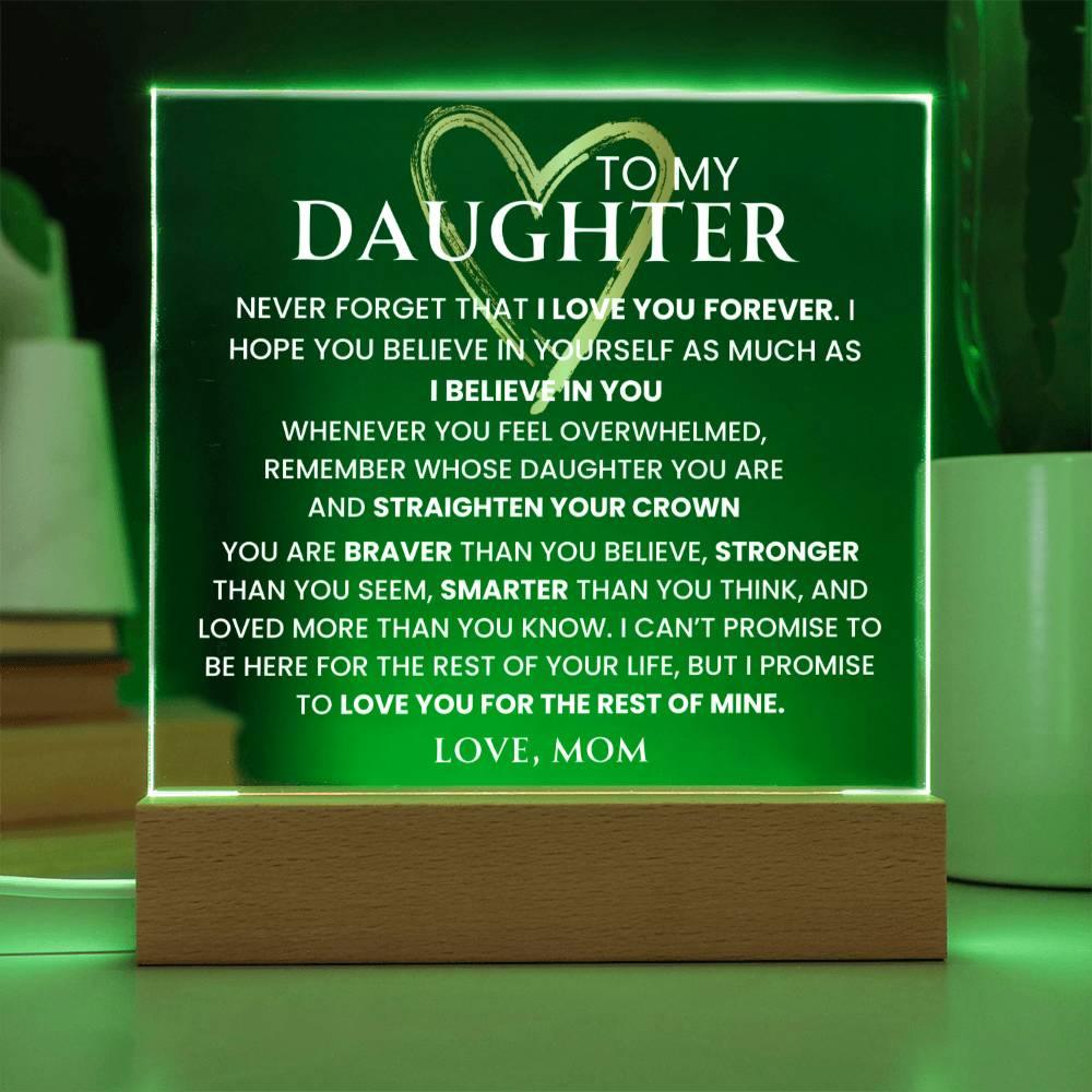 (Almost Sold Out) To My Daughter- Never Forget That I Love You ,Gift From Mom, Daughter Gift, Gift For Daughter, Keepsake - iheartgiftcart