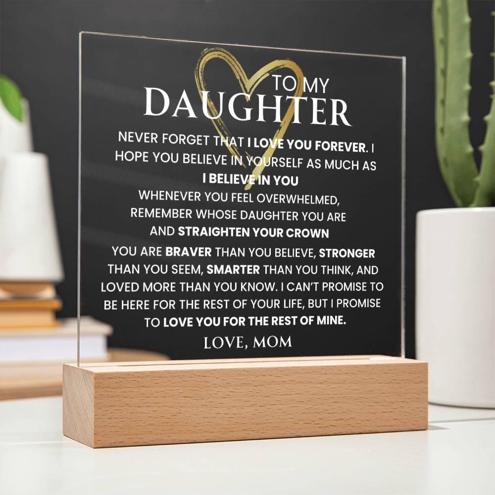 (Almost Sold Out) To My Daughter- Never Forget That I Love You ,Gift From Mom, Daughter Gift, Gift For Daughter, Keepsake - iheartgiftcart