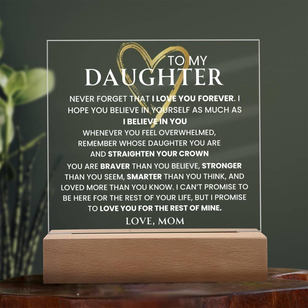 (Almost Sold Out) To My Daughter- Never Forget That I Love You ,Gift From Mom, Daughter Gift, Gift For Daughter, Keepsake - iheartgiftcart