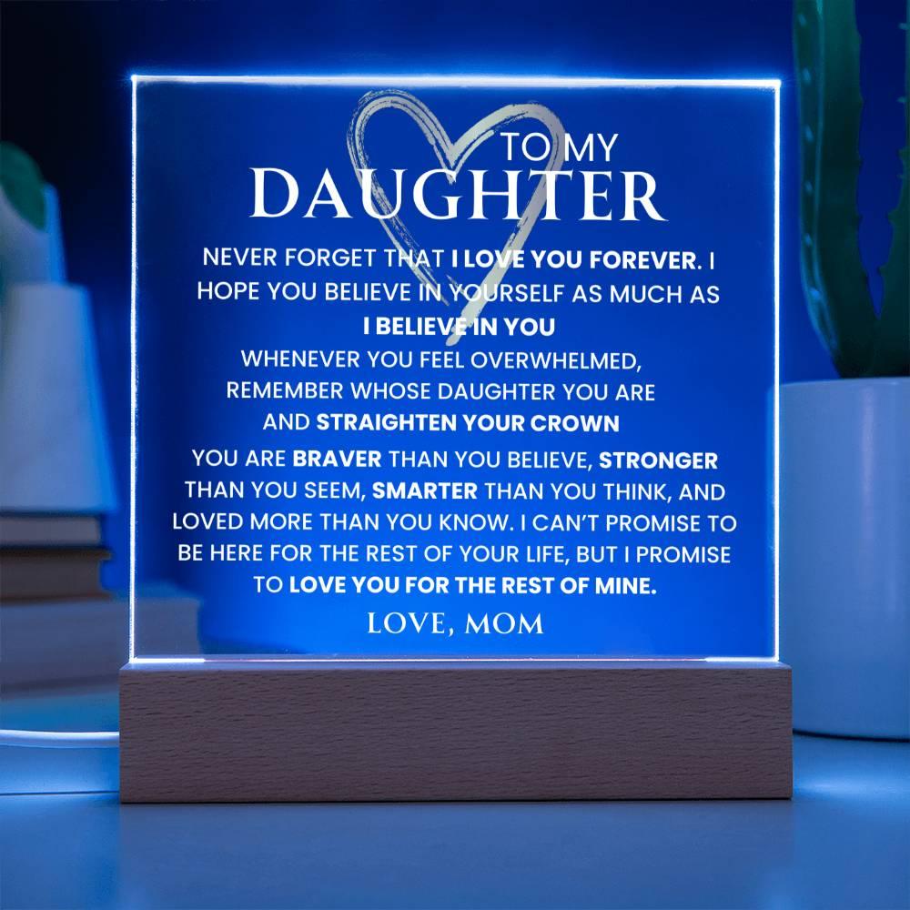 (Almost Sold Out) To My Daughter- Never Forget That I Love You ,Gift From Mom, Daughter Gift, Gift For Daughter, Keepsake - iheartgiftcart