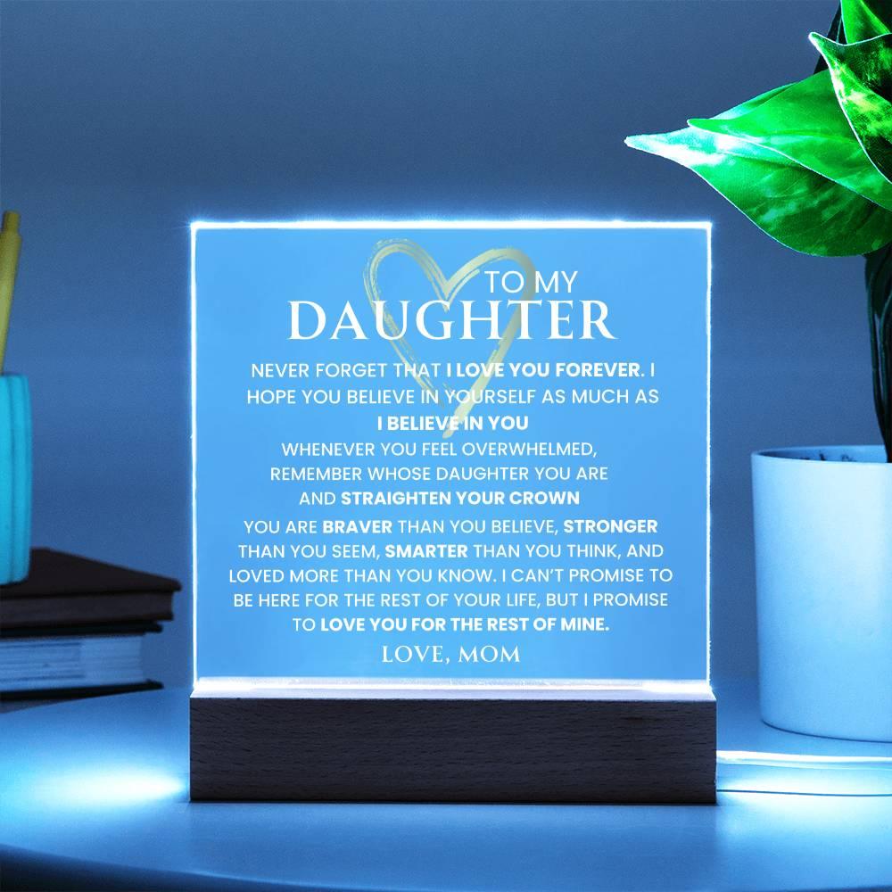 (Almost Sold Out) To My Daughter- Never Forget That I Love You ,Gift From Mom, Daughter Gift, Gift For Daughter, Keepsake - iheartgiftcart