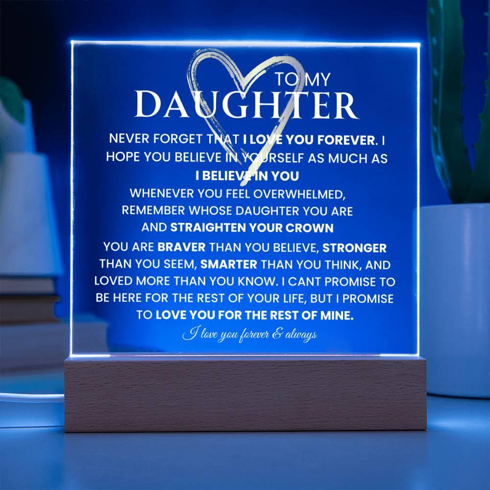 Almost Sold Out) To My Daughter- "Never Forget That I Love You" Keepsake with Nightlight LED option - iheartgiftcart