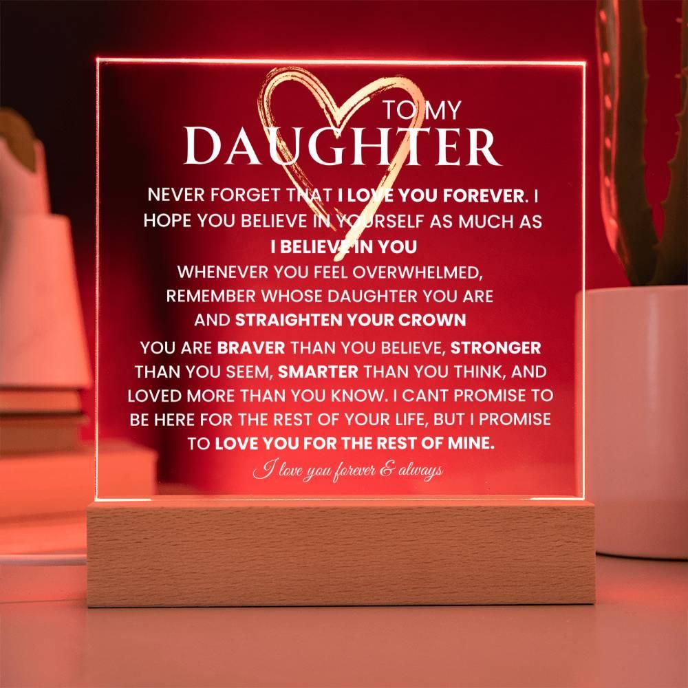 Almost Sold Out) To My Daughter- "Never Forget That I Love You" Keepsake with Nightlight LED option - iheartgiftcart