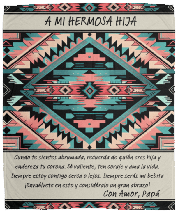 Arizona Desert- A Mi Hermosa Hija |Con Amor Papa | Manta| Regalo para hija| Cobija - iheartgiftcart