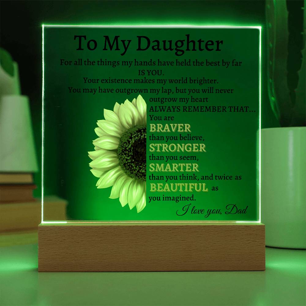 To My Daughter Acrylic Plaque Gift from Dad,Keepsake, Graduation Presents for Daughters, Daughter Birthday Gift from Dad, Christmas Gift