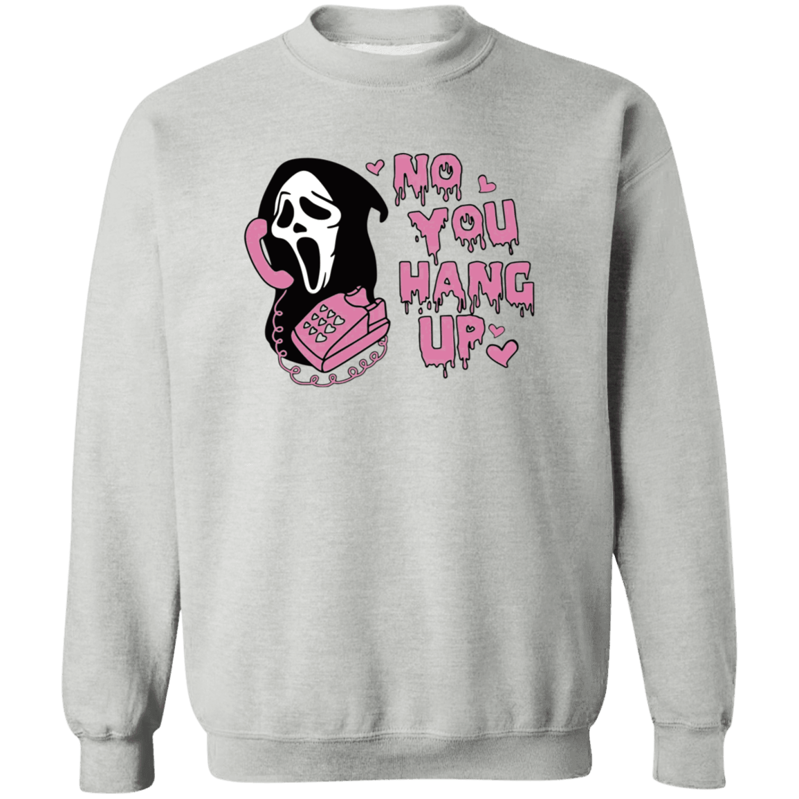 Ghost Face|No You Hang Up|Hoodie|Crewneck|Sweater|Long Sleeve|Halloween Wear - iheartgiftcart