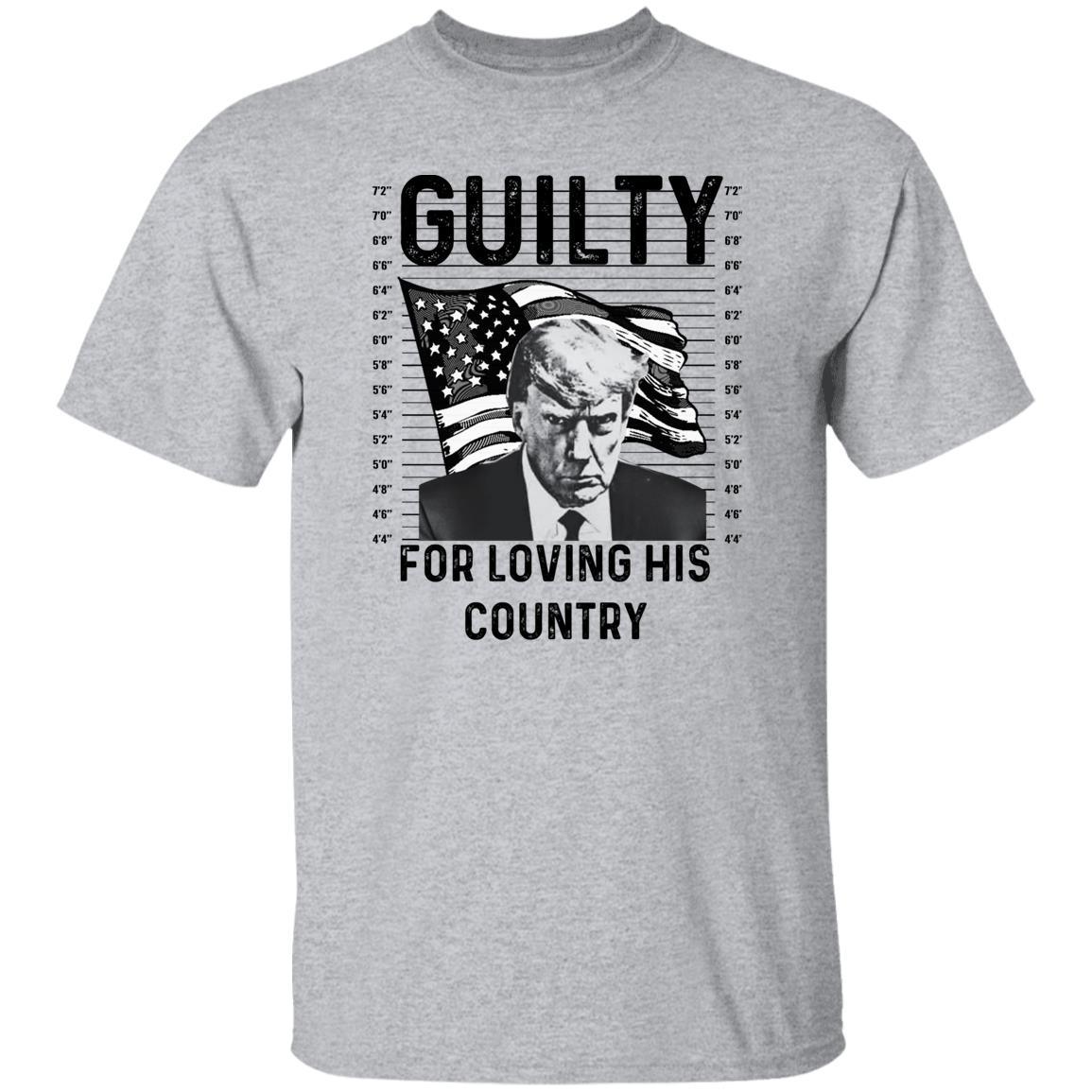 Guilty For Loving His Country|Trump Mug Shot Unisex T-Shirt - iheartgiftcart