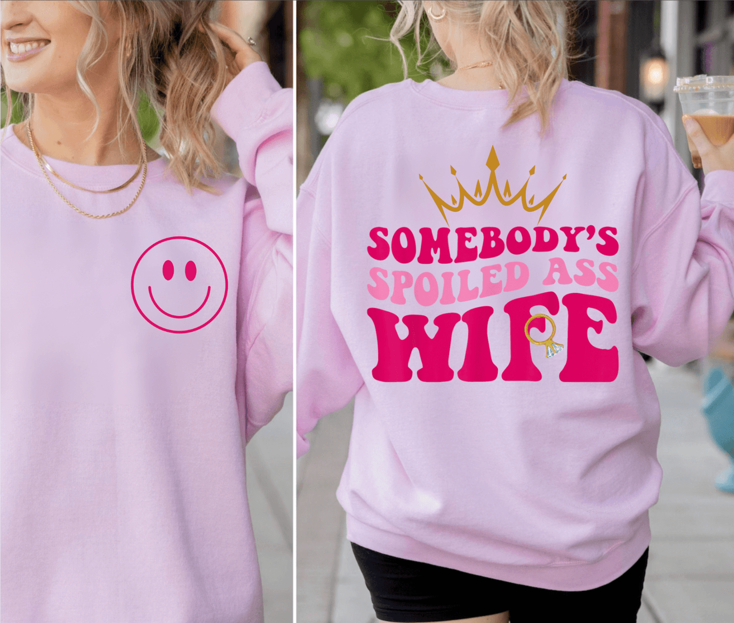 Somebody's Spoiled Ass Wife II| Hoodie| Long Sleeve - iheartgiftcart