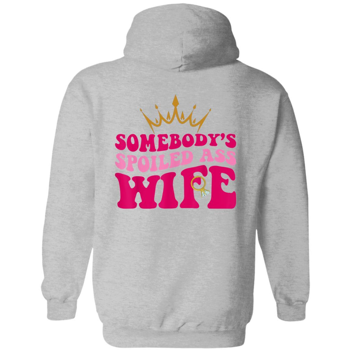 Somebody's Spoiled Ass Wife II| Hoodie| Long Sleeve - iheartgiftcart