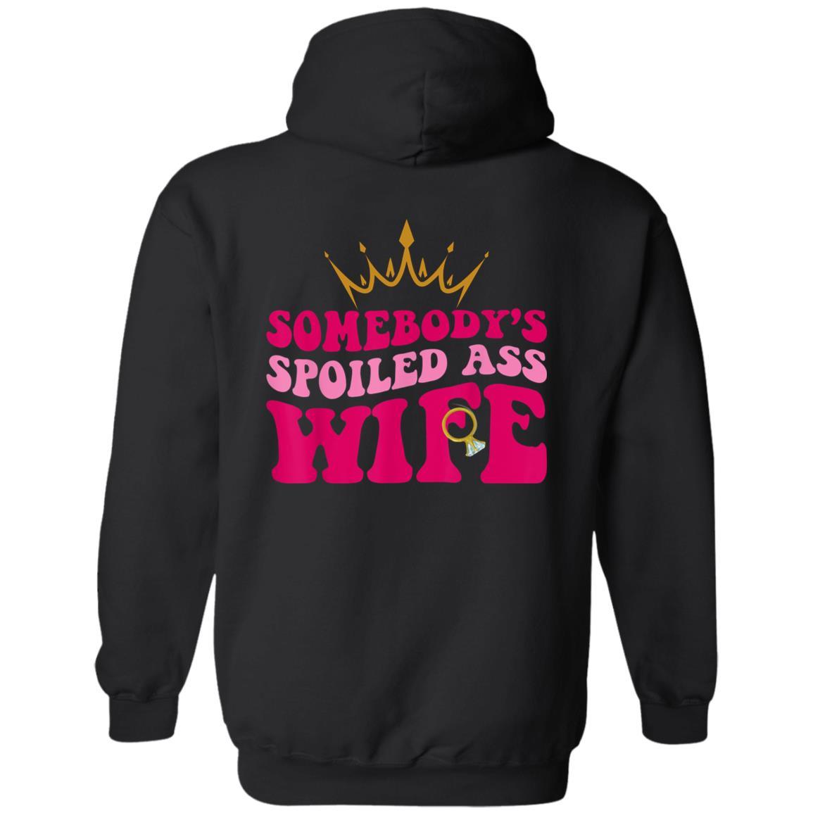 Somebody's Spoiled Ass Wife II| Hoodie| Long Sleeve - iheartgiftcart