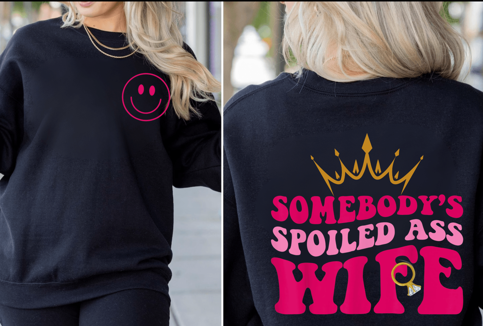 Somebody's Spoiled Ass Wife II| Hoodie| Long Sleeve - iheartgiftcart