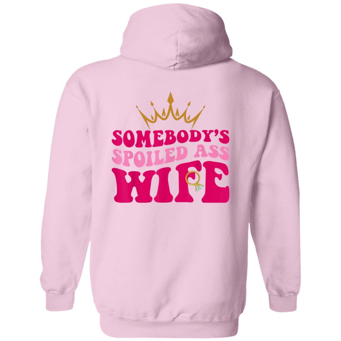 Somebody's Spoiled Ass Wife II| Hoodie| Long Sleeve - iheartgiftcart