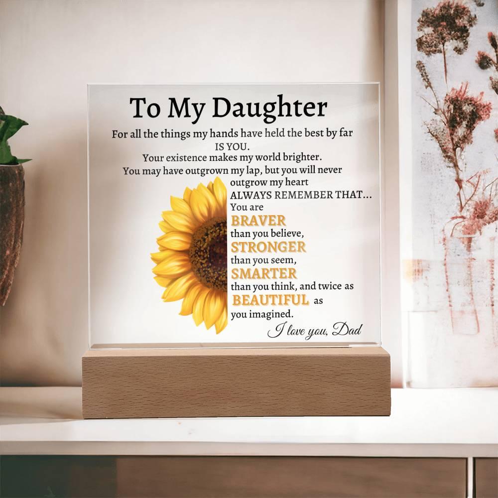 To My Daughter Acrylic Plaque Gift from Dad,Keepsake, Graduation Presents for Daughters, Daughter Birthday Gift from Dad, Christmas Gift - iheartgiftcart