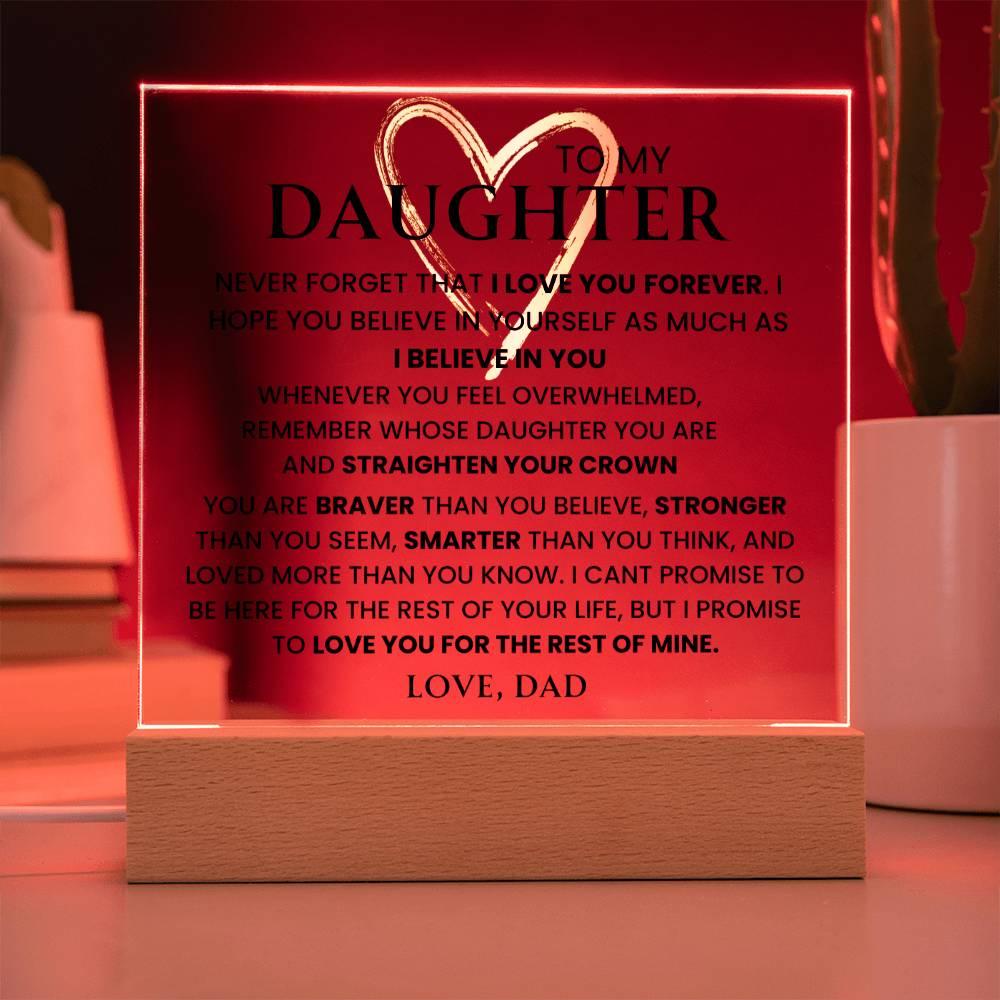 To My Daughter- Keepsake "Never Forget That I love You", Love Dad - iheartgiftcart