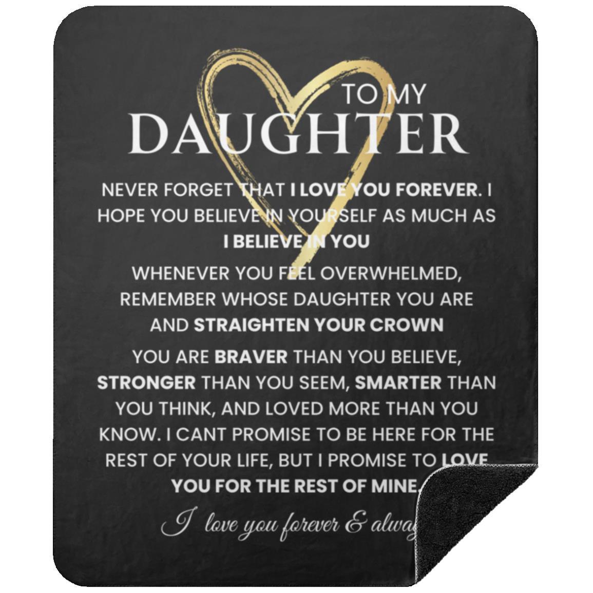 To My Daughter| Love You Always Premium Sherpa Blanket - iheartgiftcart