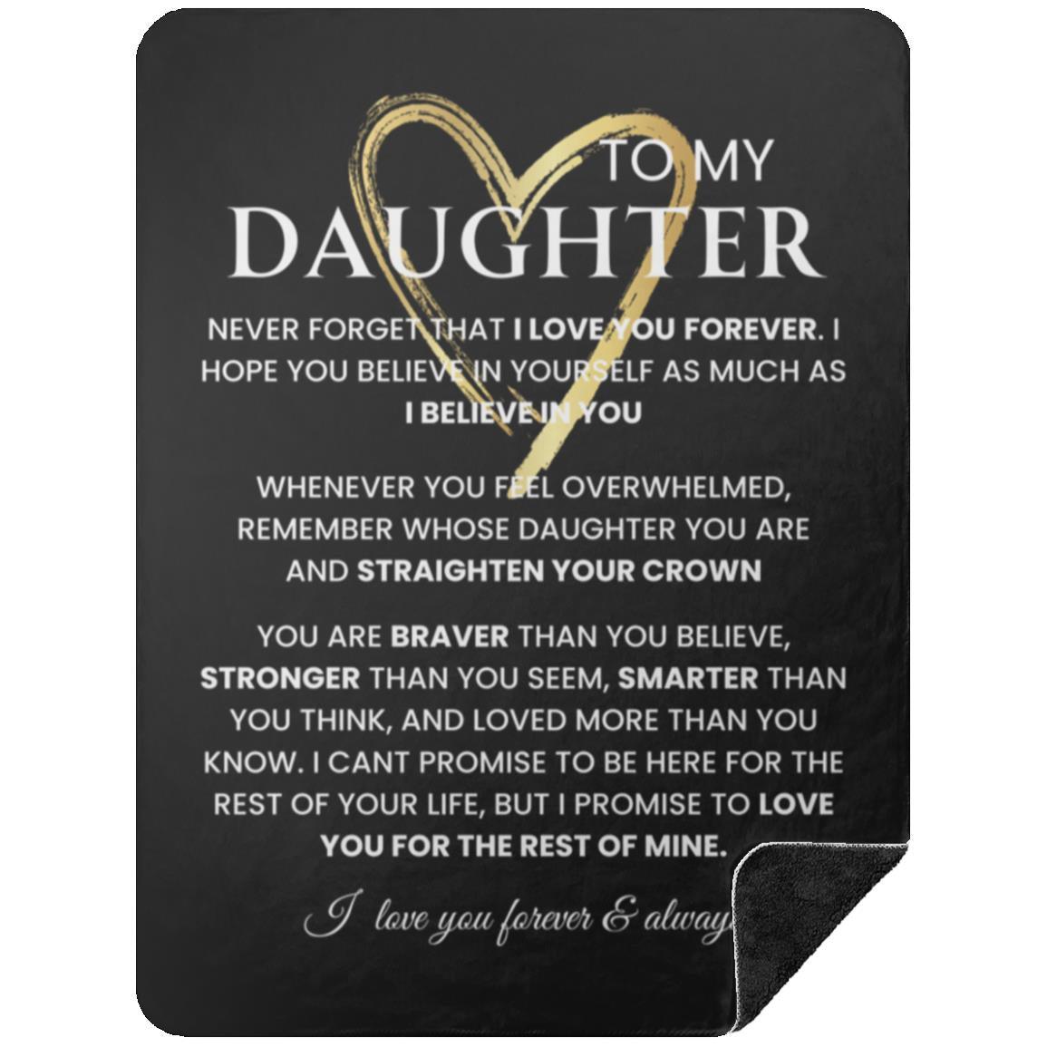 To My Daughter| Love You Always Premium Sherpa Blanket - iheartgiftcart