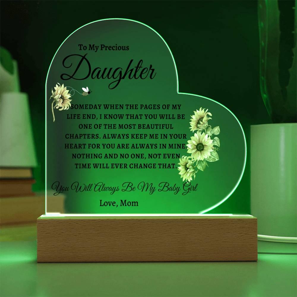 To My Precious Daughter "Someday When The Pages of My Life End" Acrylic Heart Plaque - iheartgiftcart